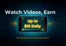 π₯ Watch Videos & Earn Up to $10 Daily